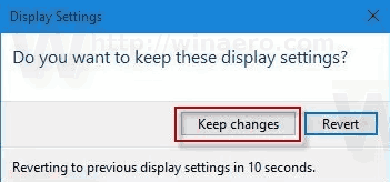 Windows 10 ეკრანის გარჩევადობა Keep Changes Display Mode